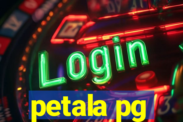 petala pg